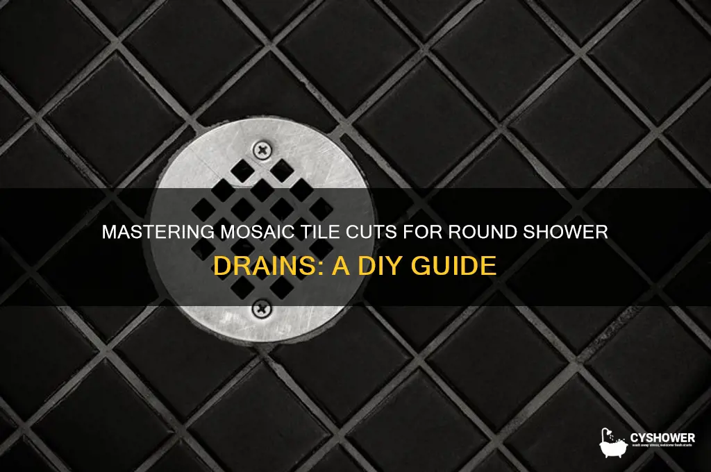 how to cutting mosaic tile for round shower drain