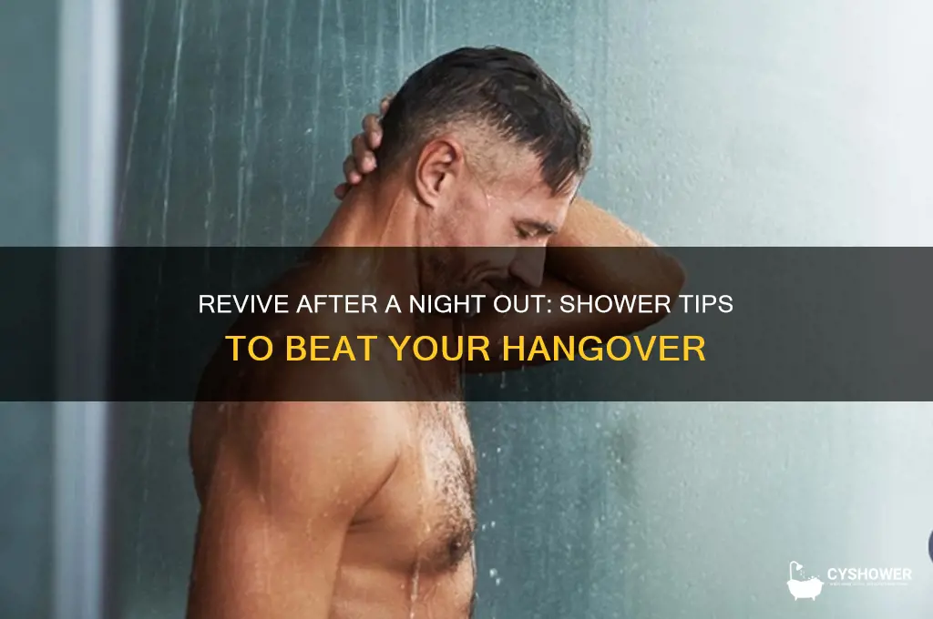 how to deal with hangover take a shower