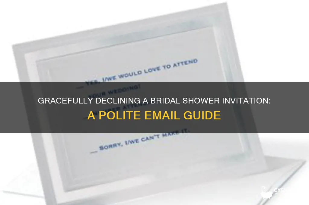 how to decline a bridal shower invitation by email