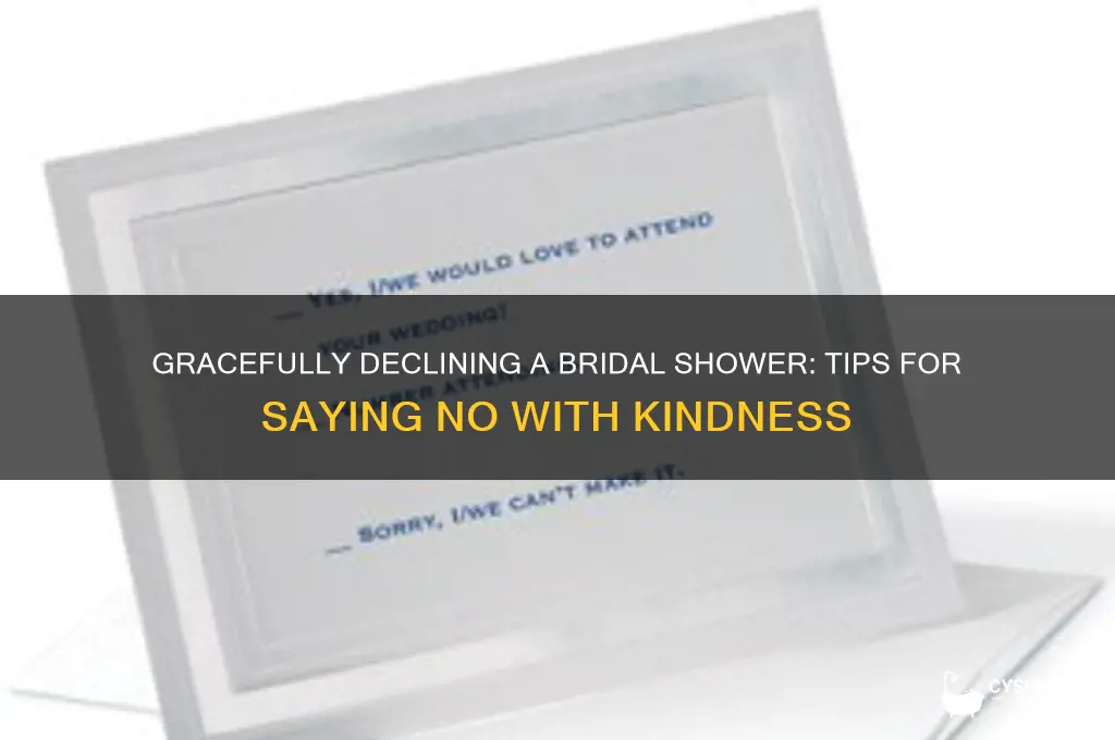 how to decline a bridal shower