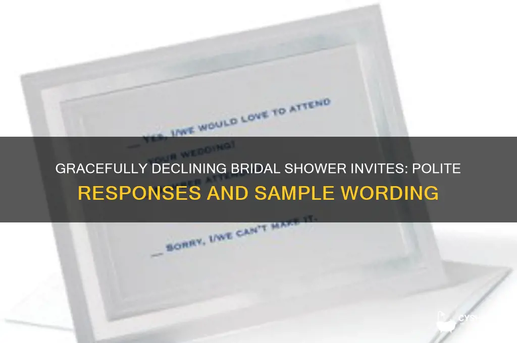 how to decline bridal shower invitations gracefully sample