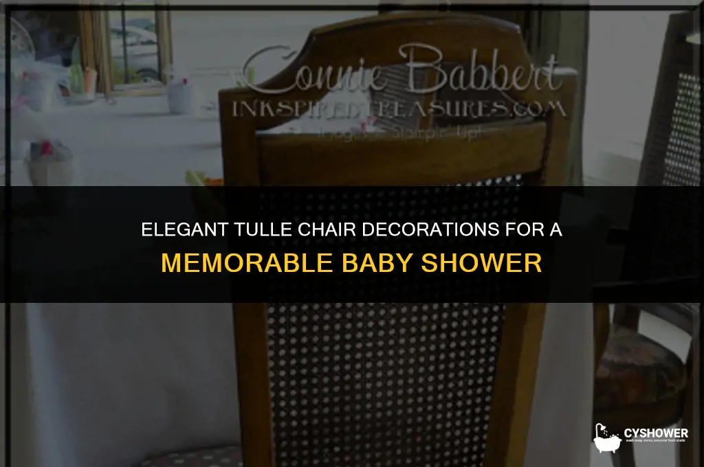 how to decorate a baby shower chair with tulle