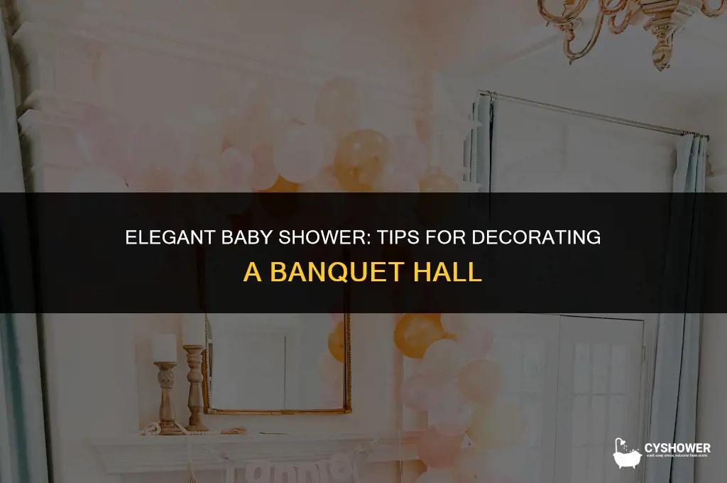 how to decorate a banquet hall for a baby shower
