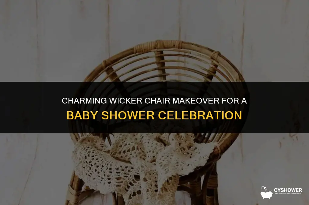 how to decorate a wicker chair for a baby shower