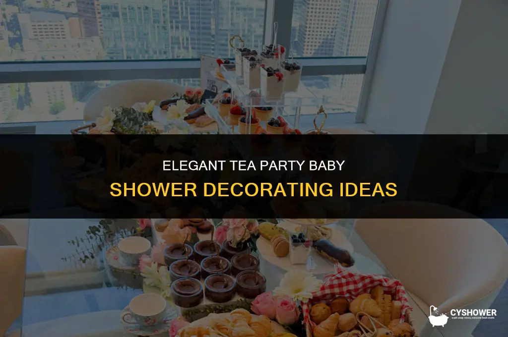 how to decorate for a tea party baby shower