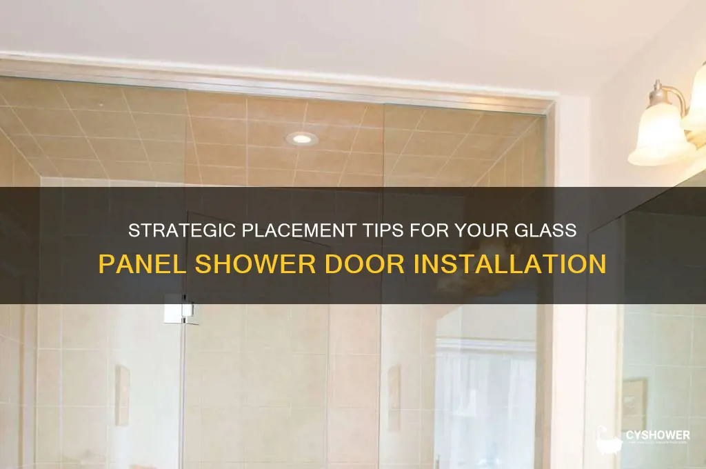 how to determine where to place glass panel shower door