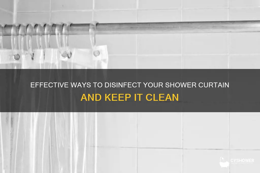 how to disinfect shower curtain