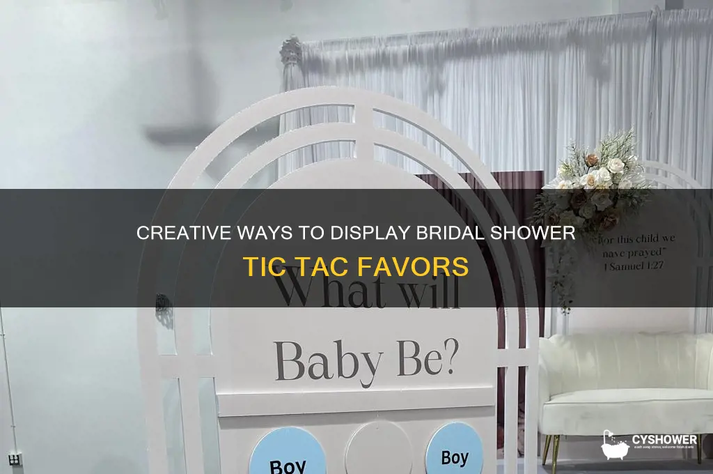 how to display bridal shower tic tacs favors