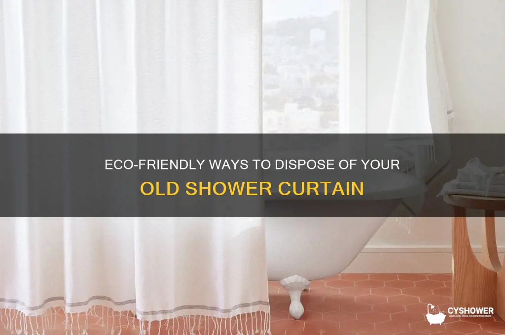 how to dispose of shower curtain