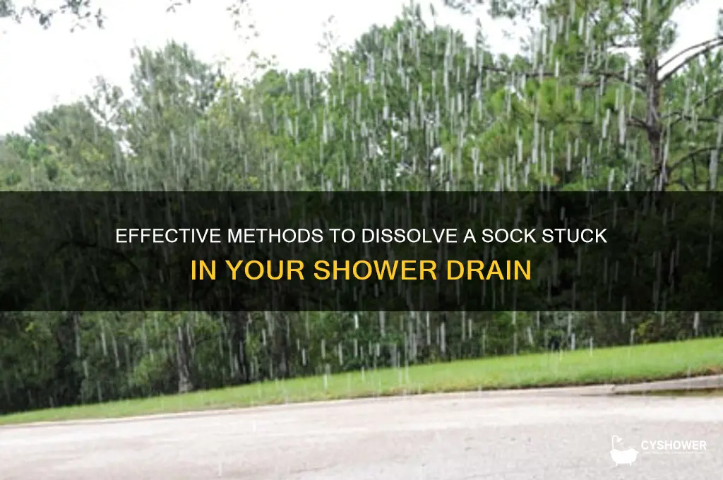 how to dissolve sock in shower drain