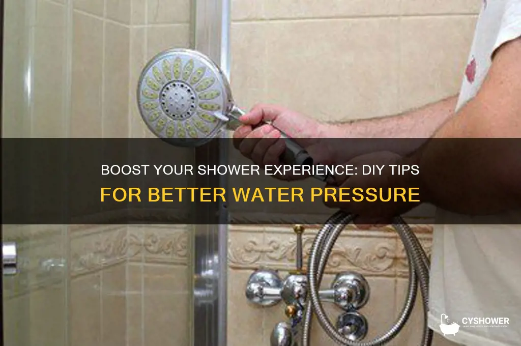how to diy better water pressure shower