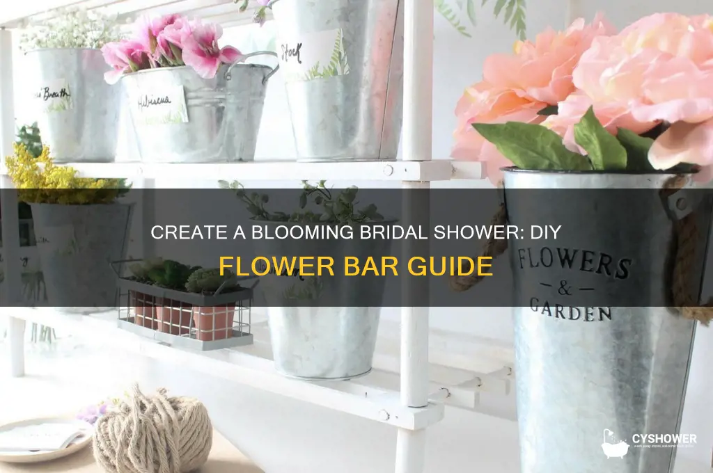 how to do a flower bar at a bridal shower