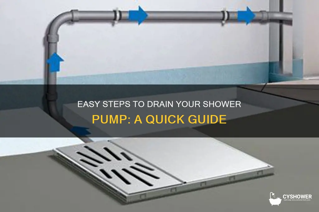 how to drain a shower pump