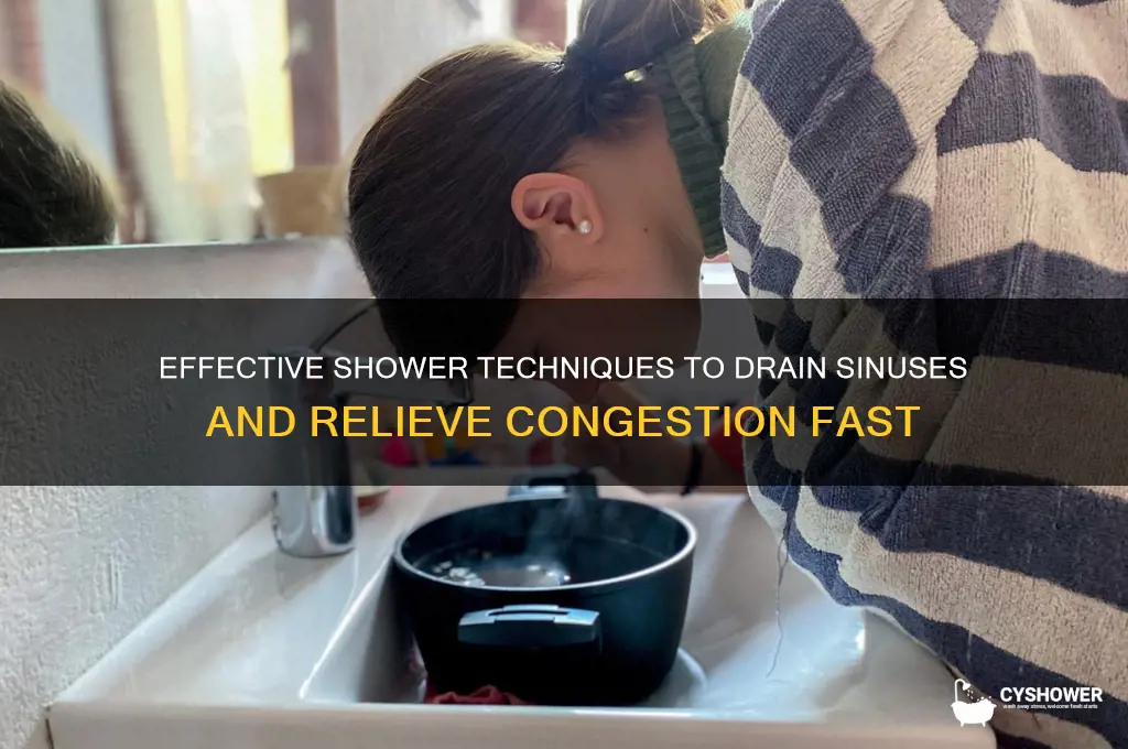 how to drain sinuses in shower