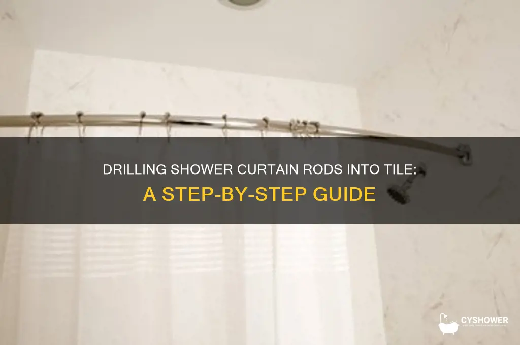 how to drill a shower curtain rod into tile