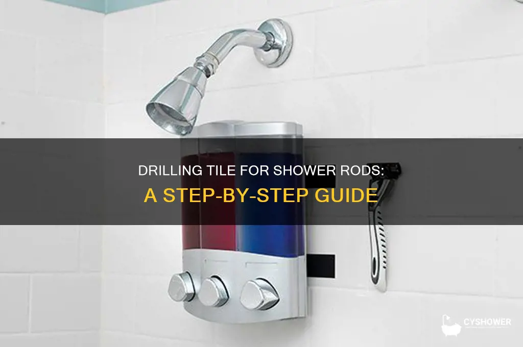 how to drill holes in tile for shower rod