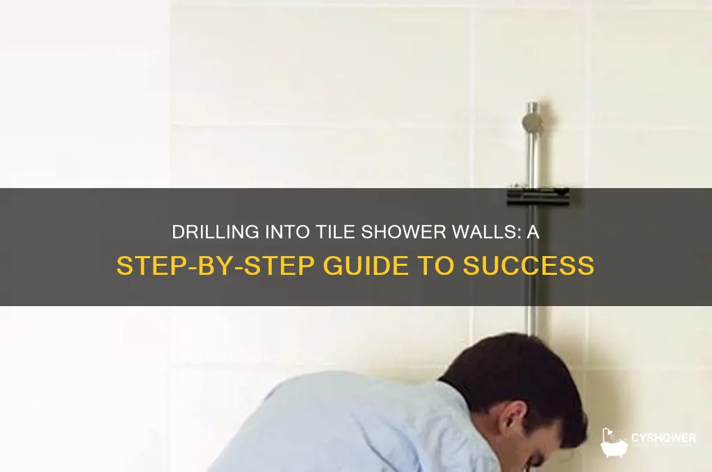 how to drill into tile shower wall