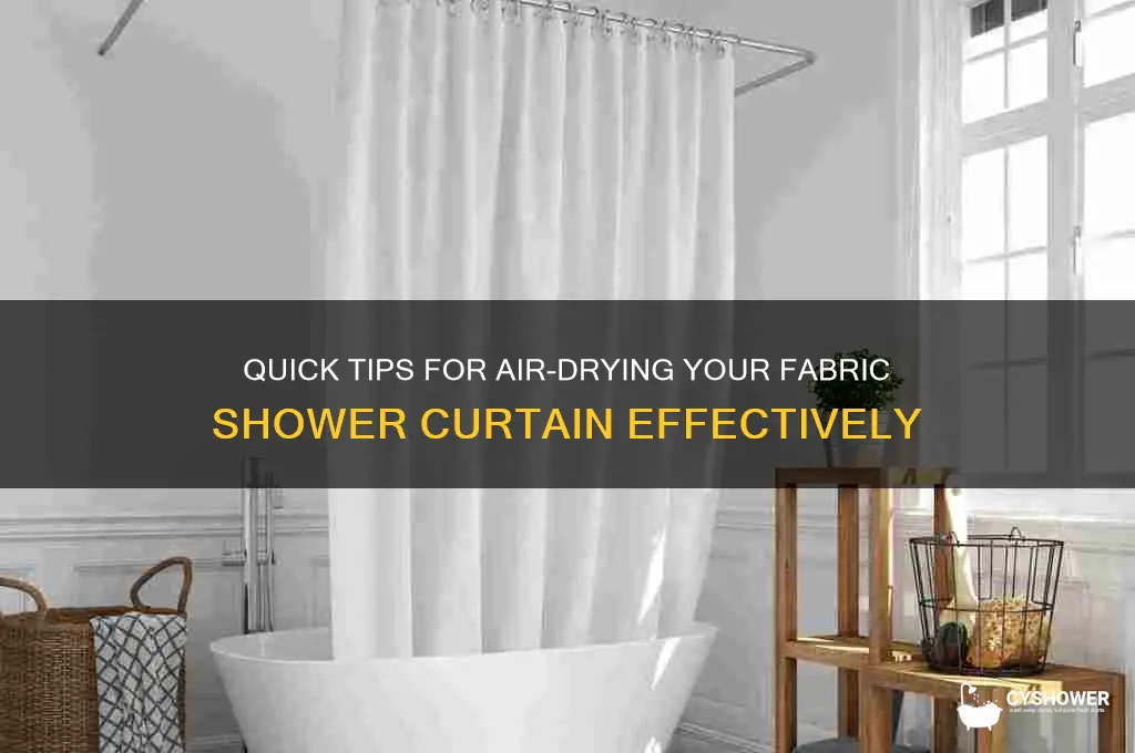 how to dry fabric shower curtain