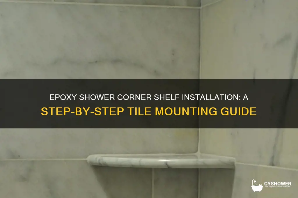 how to epoxy shower corner shelt to tile
