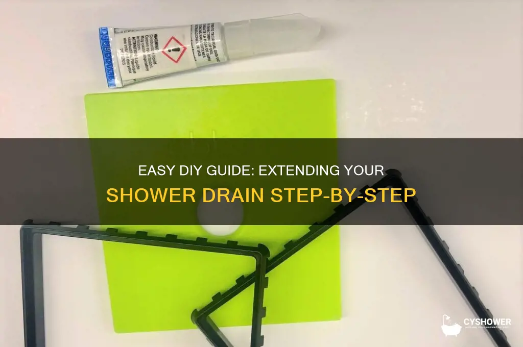 how to extend a shower drain
