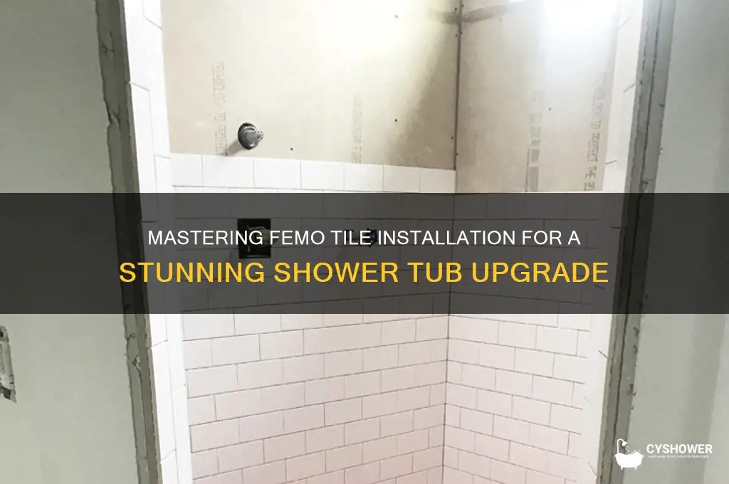 how to femo tile shower tub