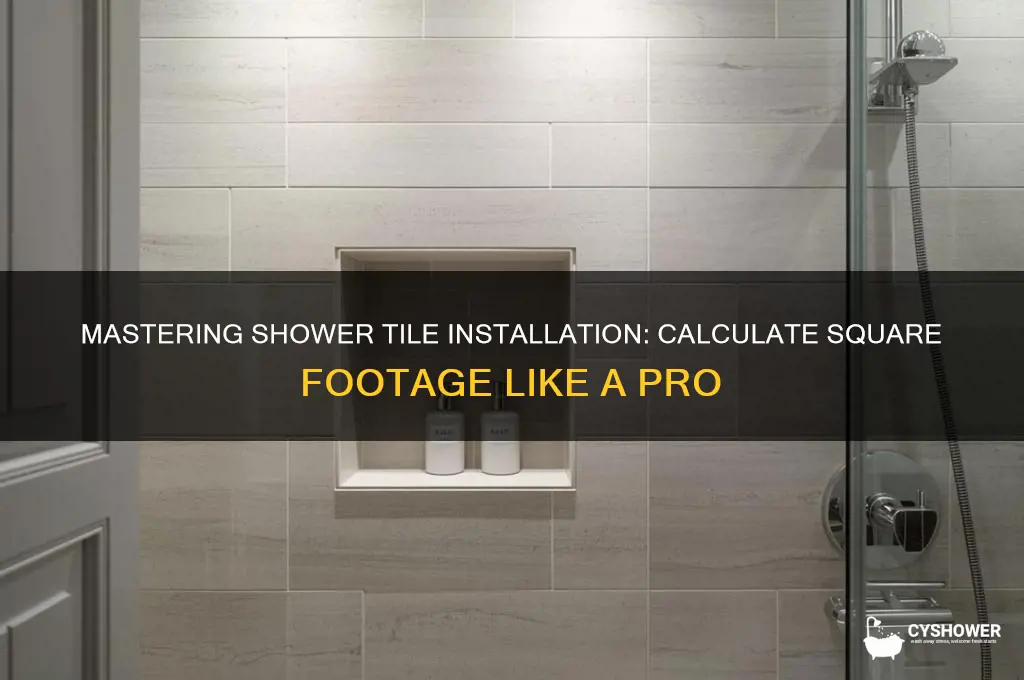how to figure out square footage for shower tile