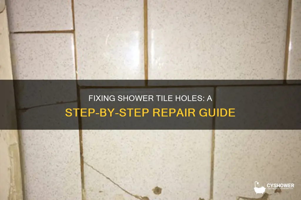 how to fill hole in shower tile