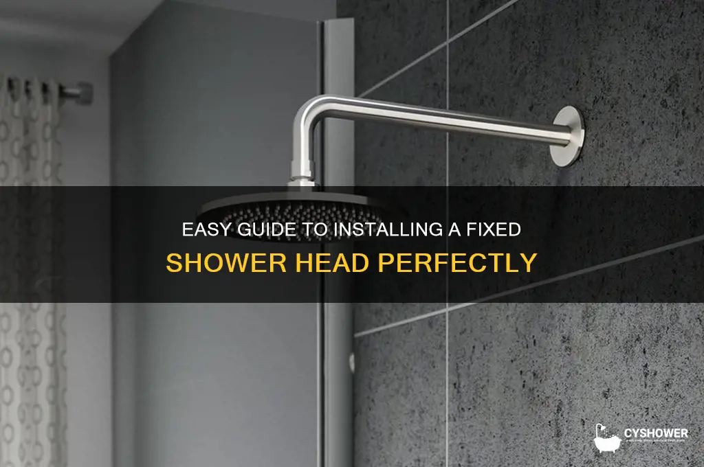 how to fit a fixed shower head