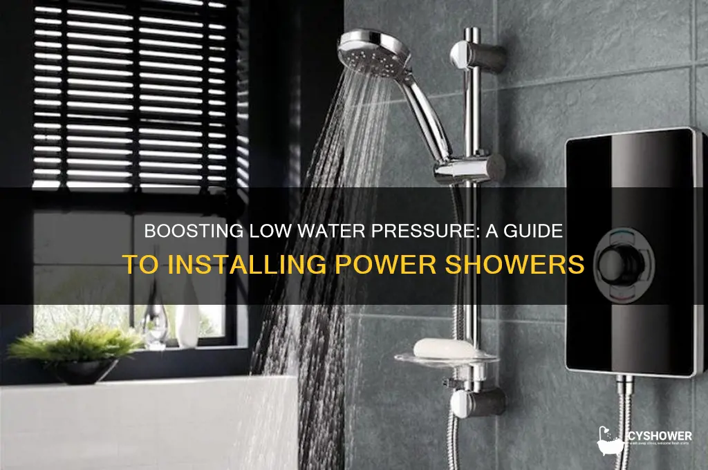 how to fit a power shower with low water pressure