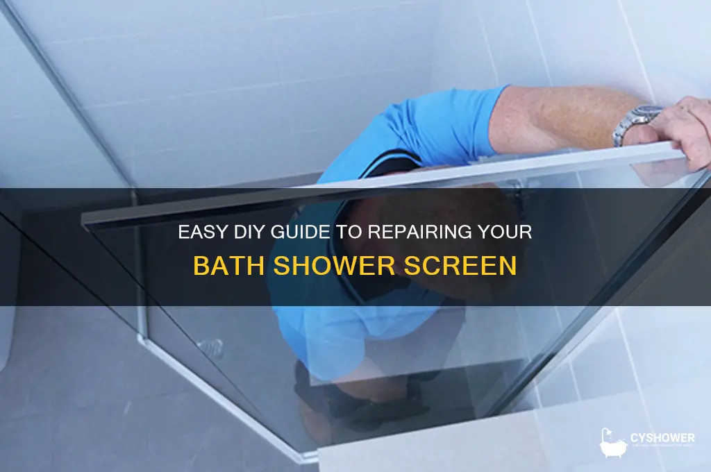 how to fix a bath shower screen