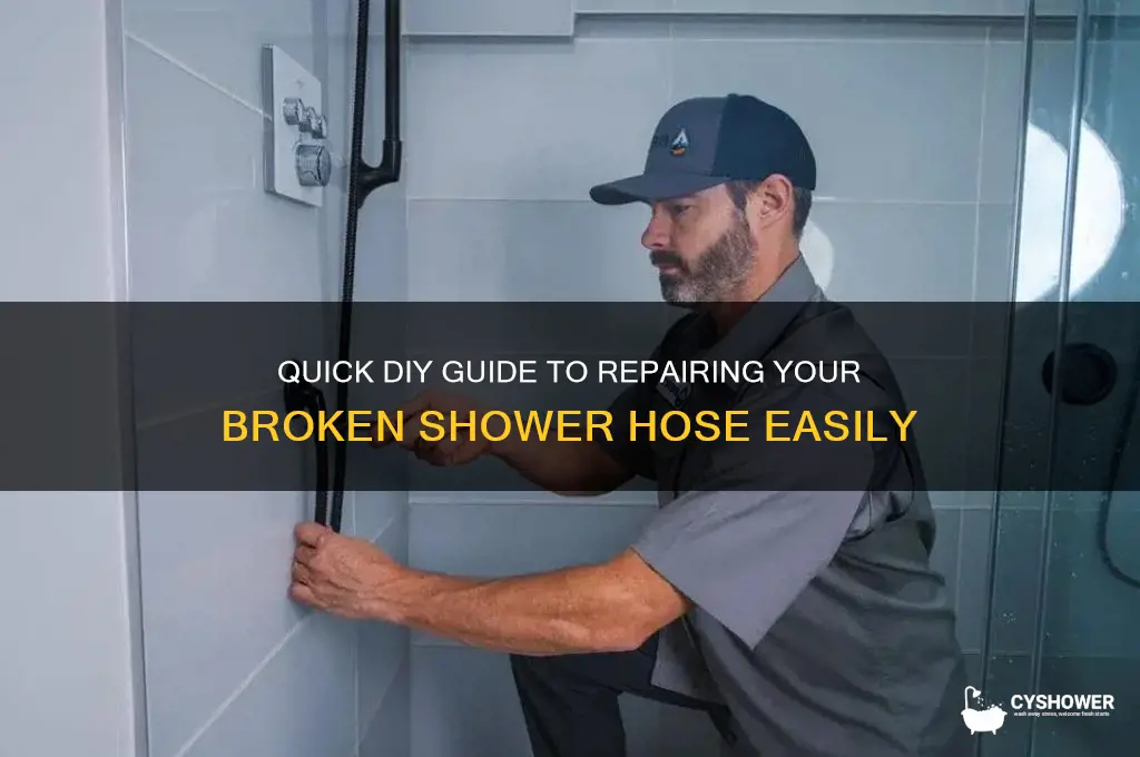 how to fix a broken shower hose