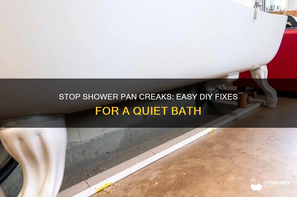 how to fix a creaking shower pan