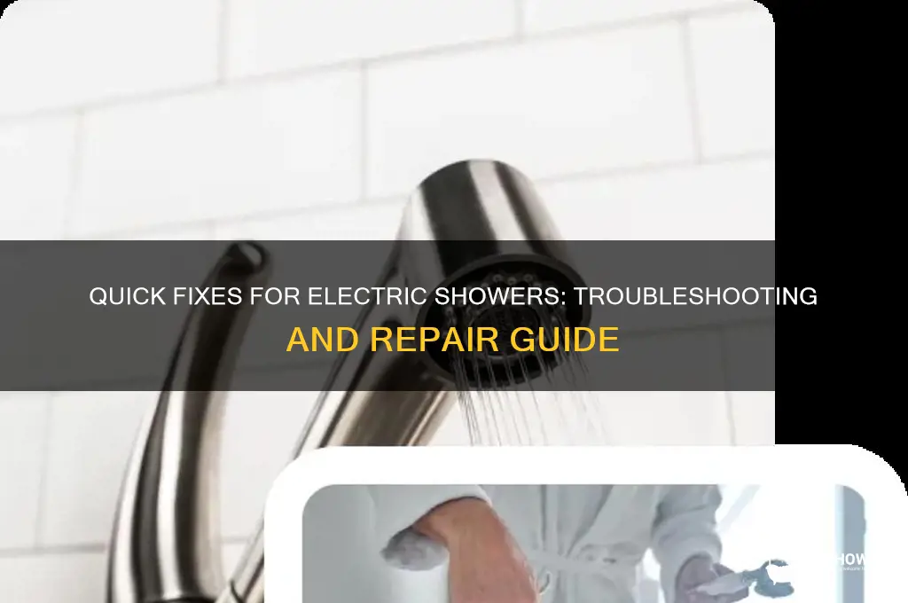 how to fix a electric shower