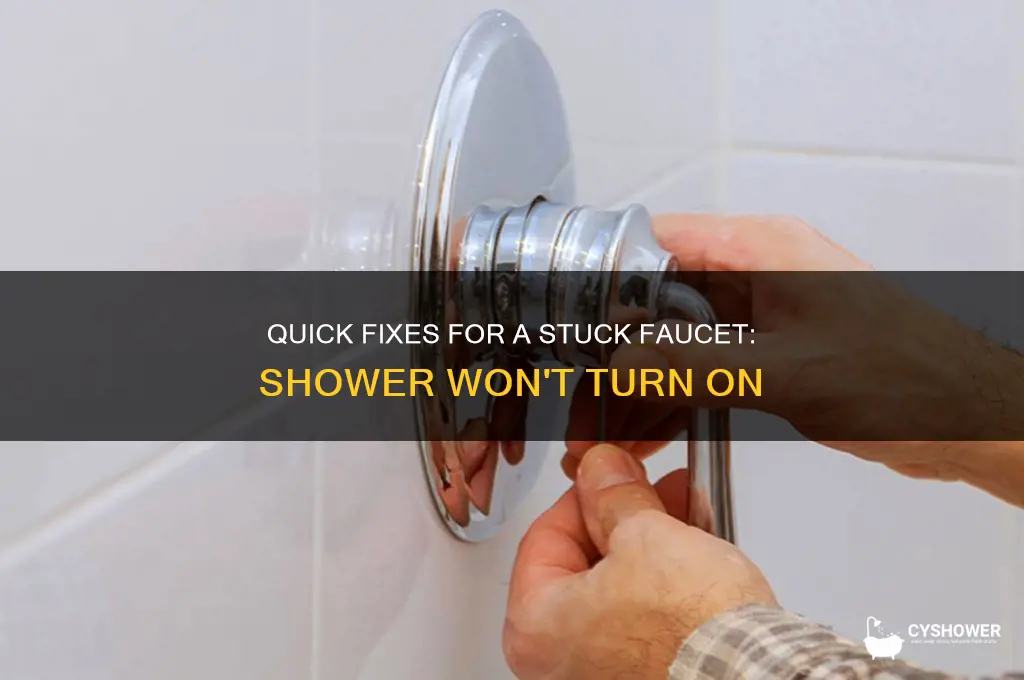 how to fix a faucet that wont turn shower on