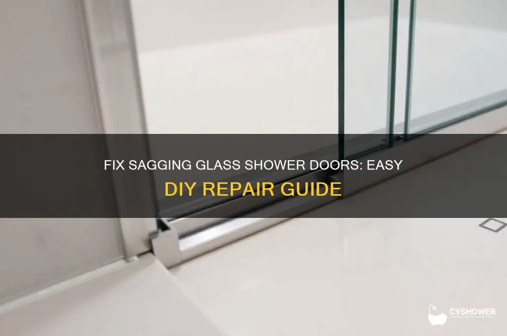 how to fix a glass shower door that is sagging