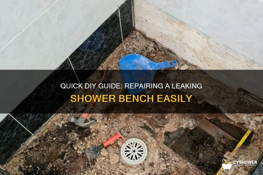 how to fix a leaking shower bench