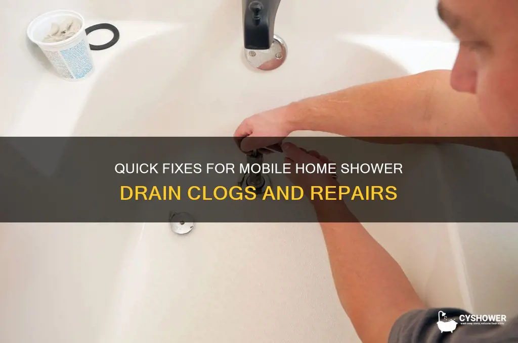 how to fix a mobile home shower drain