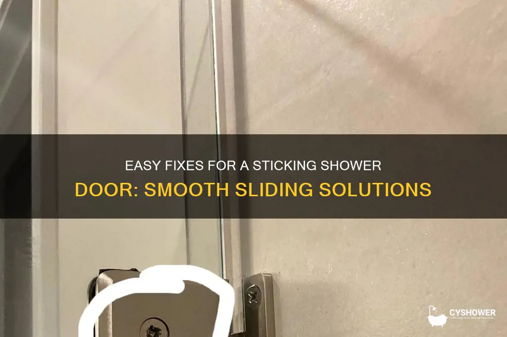 how to fix a shower door that sticks