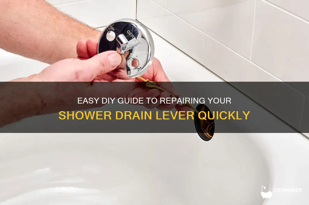 how to fix a shower drain lever