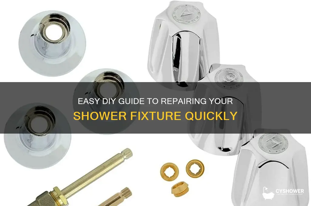 how to fix a shower fixture