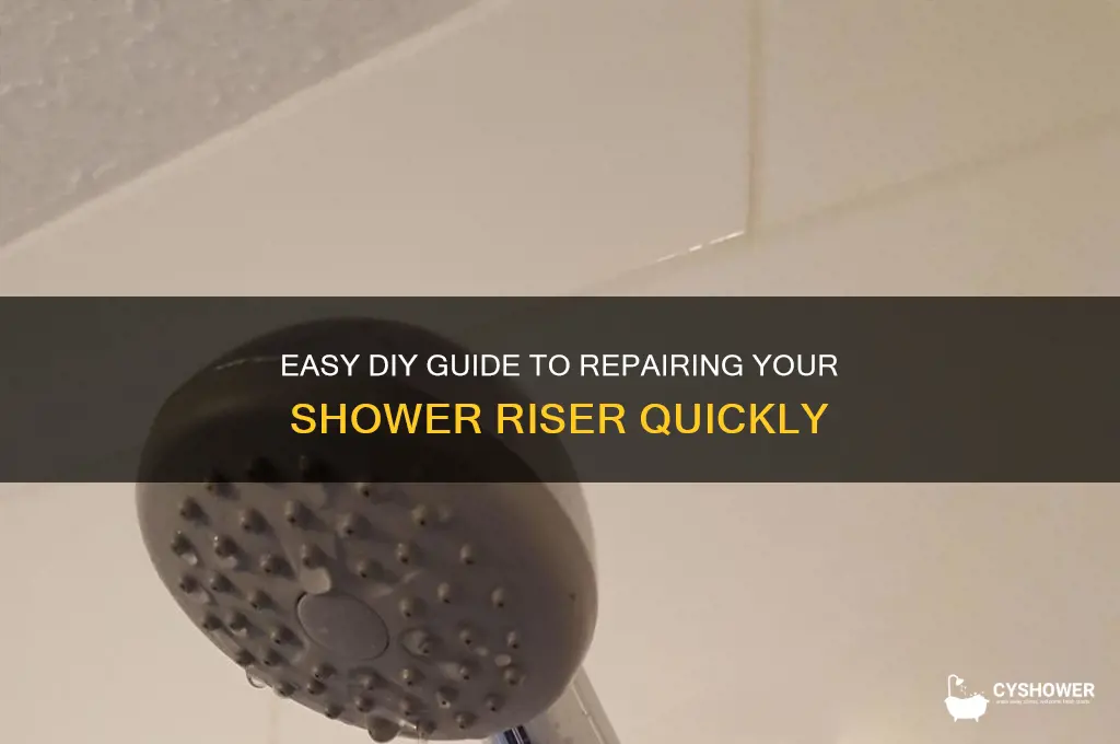 how to fix a shower riser