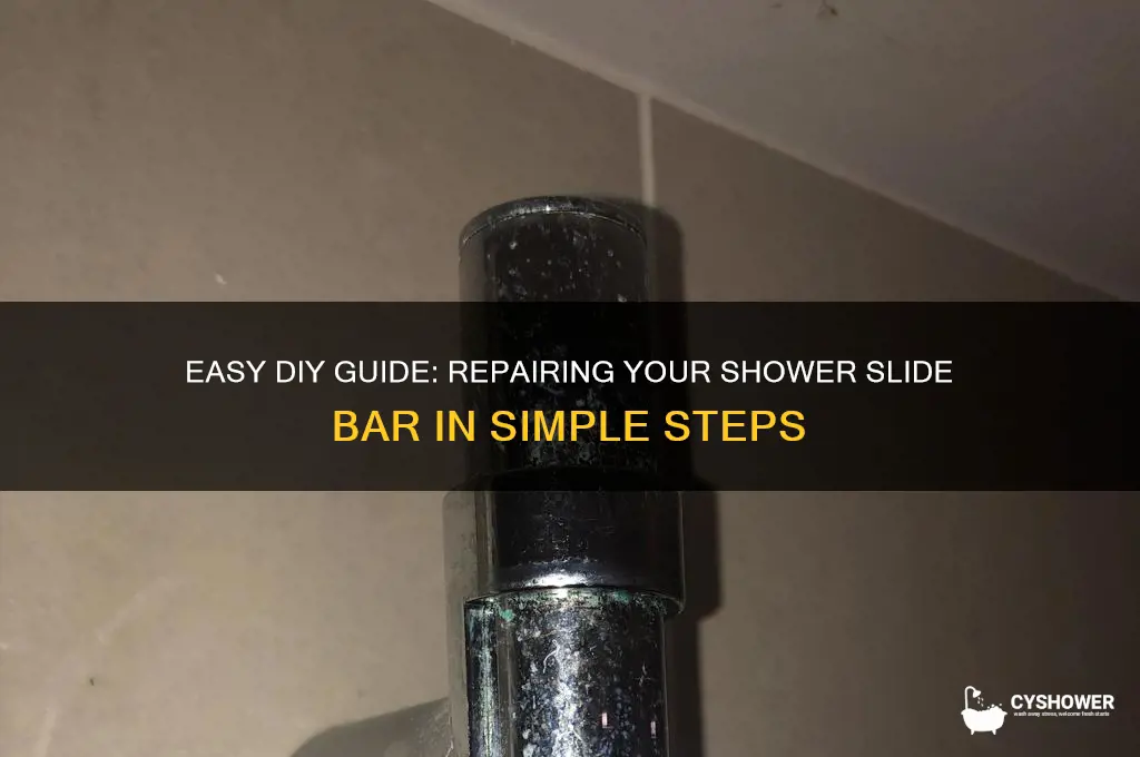 how to fix a shower slide bar