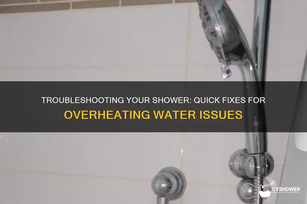 how to fix a shower that gets too hot