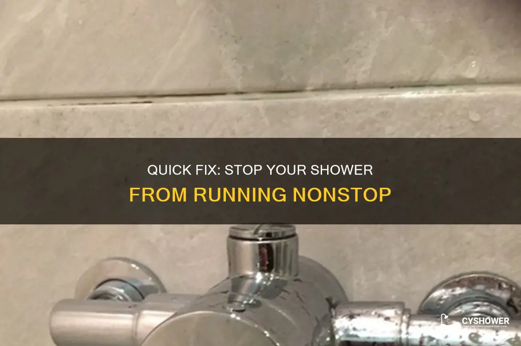 how to fix a shower that won t turn off