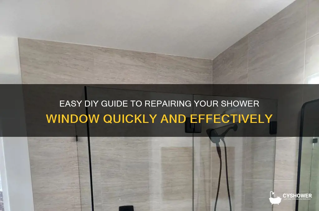 how to fix a shower window