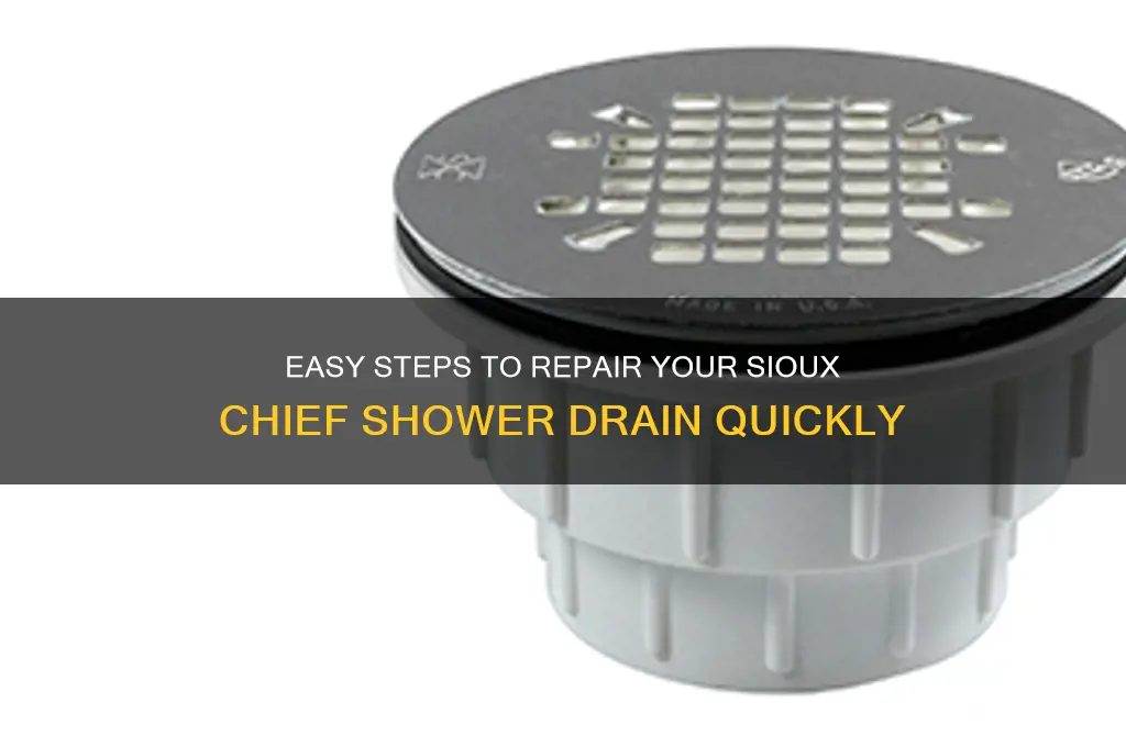 how to fix a sioux chief shower drain
