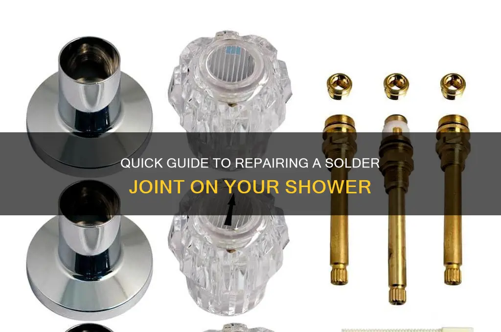 how to fix a solder joint on shower