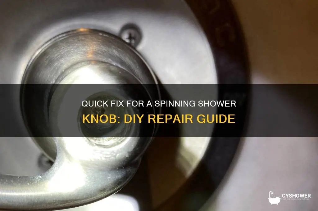 how to fix a spinning shower knob
