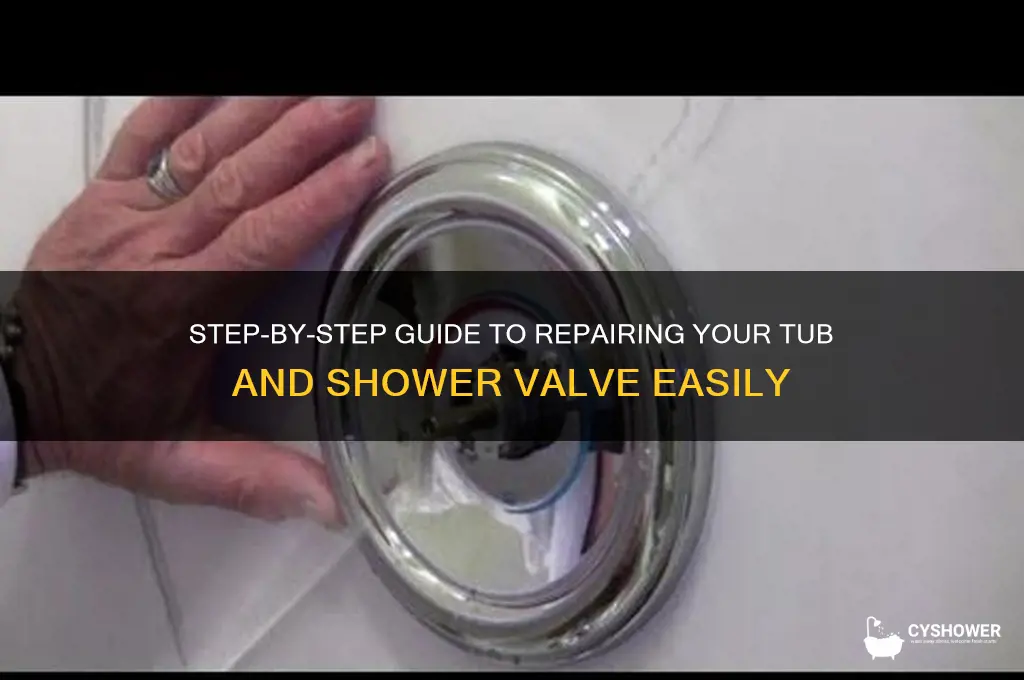 how to fix a tub and shower valve