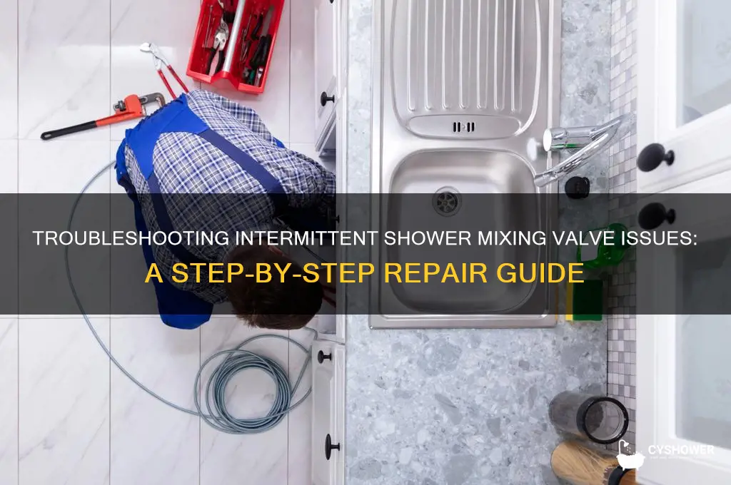 how to fix an intermittent mixing valve shower problem